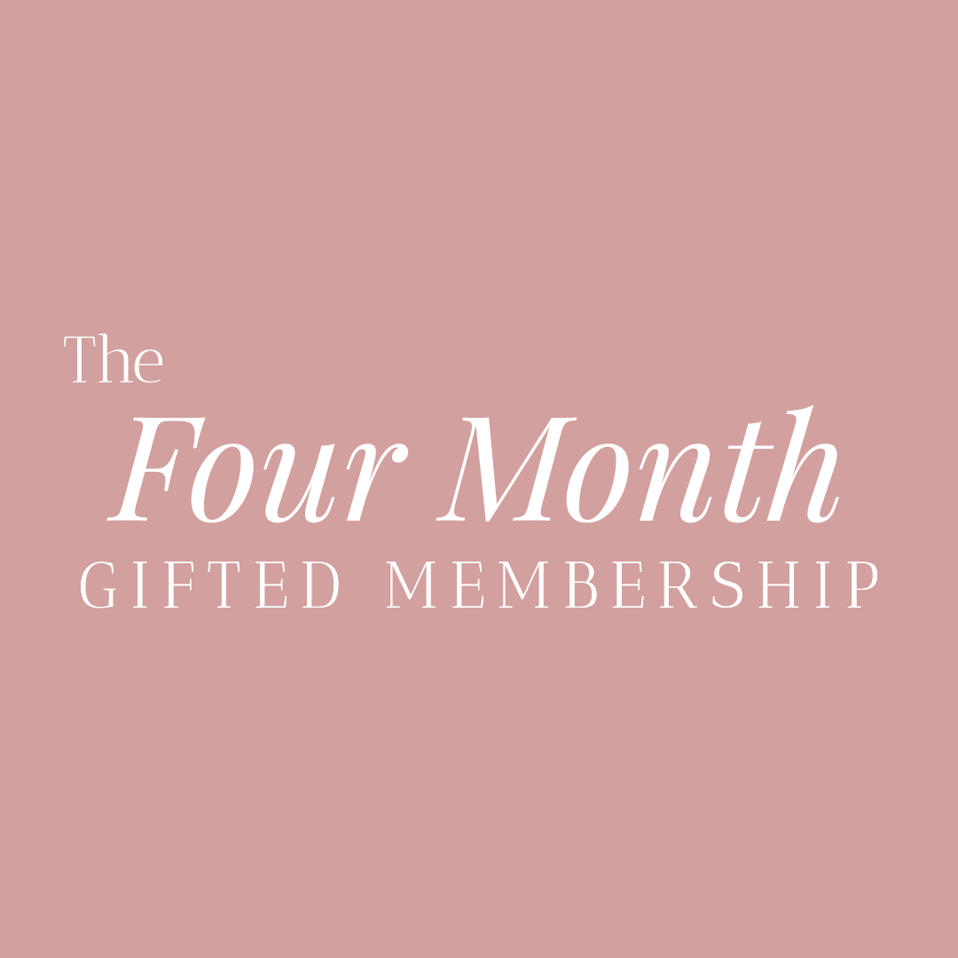 Four Month Gifted Membership